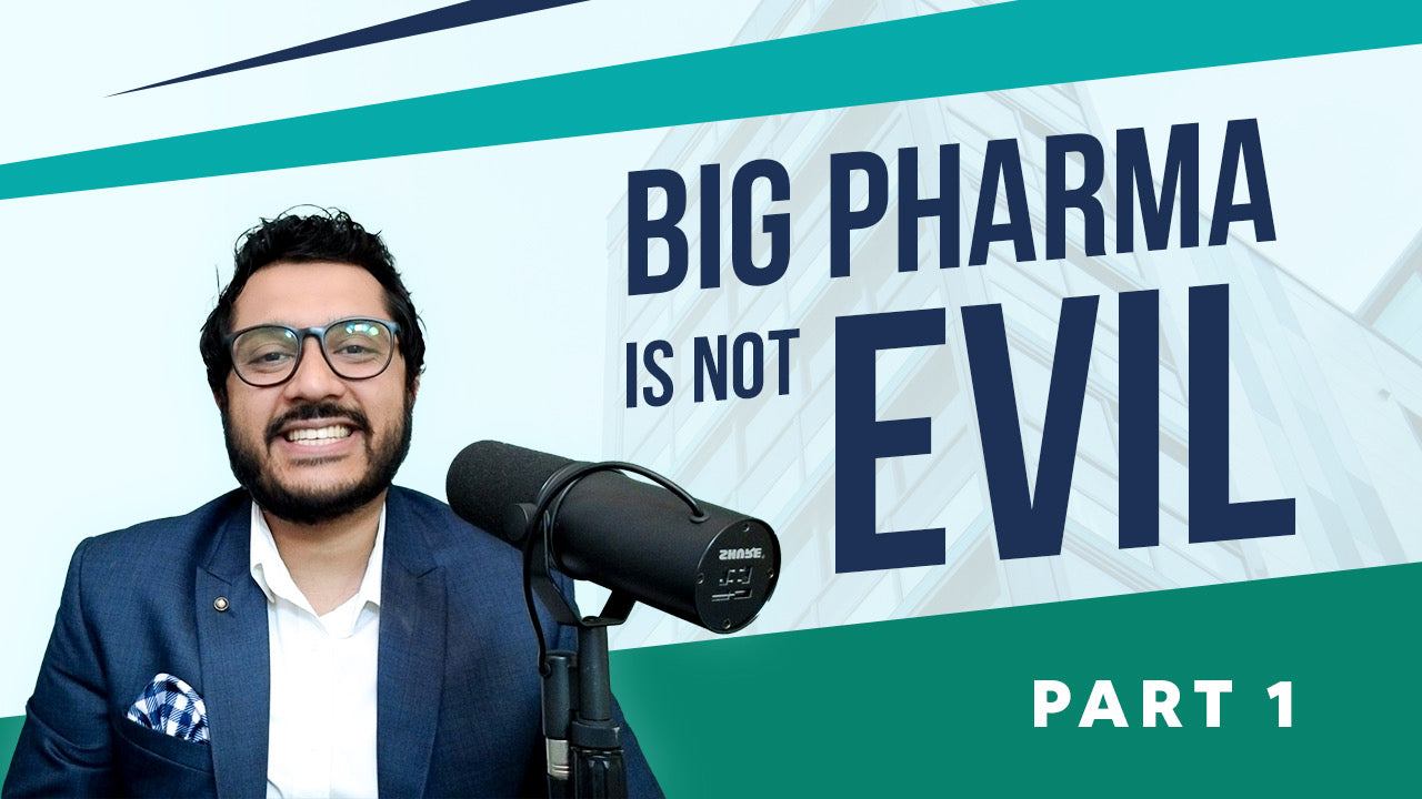 Big Pharma is Not Evil: Part One